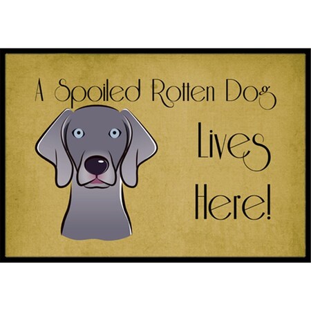 Carolines Treasures Weimaraner Spoiled Dog Lives Here Indoor & Outdoor Mat, 24 x 36 in. CA77474